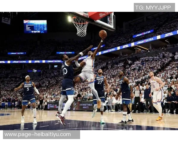 森林狼大胜雷霆华子贡献30分9助攻亚历山大状态低迷仅得14分